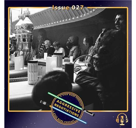 Issue 027: The Star Wars Show (Pitches)