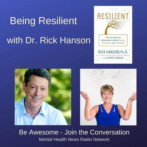 Dr. Rick Hanson on being Resilient