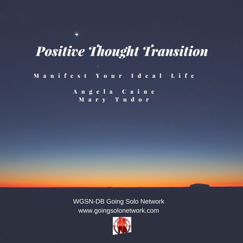 Your Positive Thought Transition