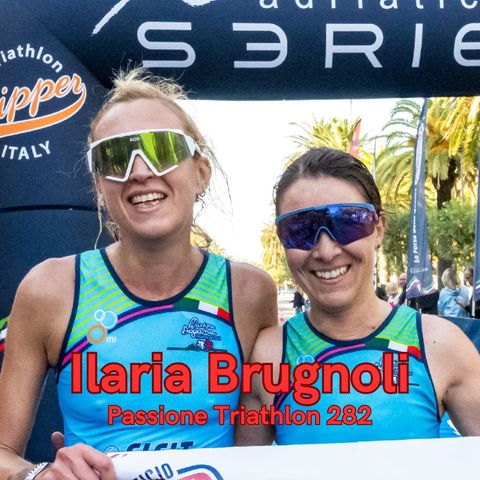 Passione Triathlon n° 282 - Ilaria Brugnoli