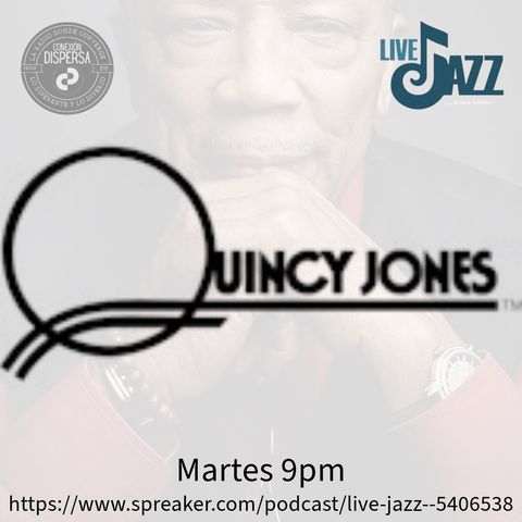 Live Jazz Quincy Jones