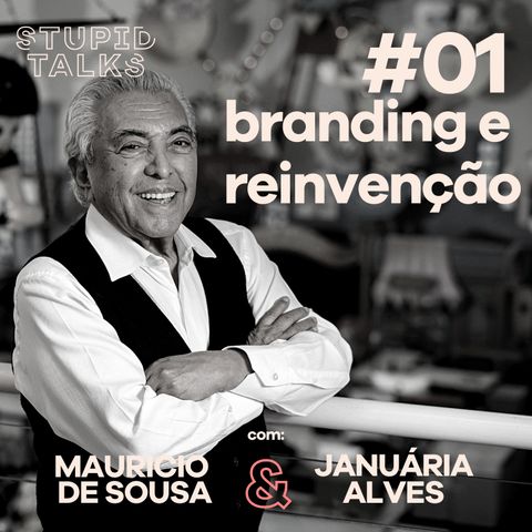 Mauricio de Sousa: ensinamentos de branding e reinvenção de quem criou uma das marcas mais sólidas do Brasil