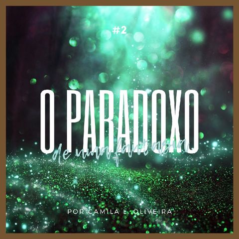 #2 - O Paradoxo