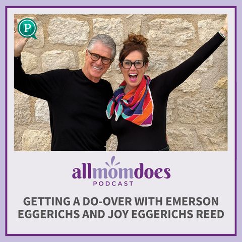 Getting a Do-Over with Emerson Eggerichs and Joy Eggerichs Reed