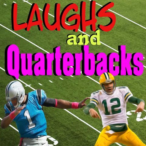 #3-26: Laughs and Quarterbacks