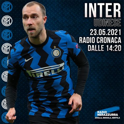 Post Partita - Inter - Udinese 5-1 - 23/05/2021