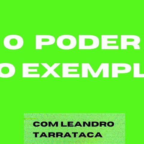 O Poder do exemplo