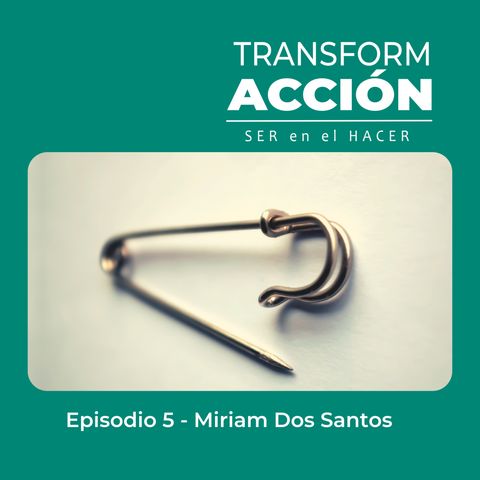 Encontrar nuevas referencias con Miriam Dos Santos