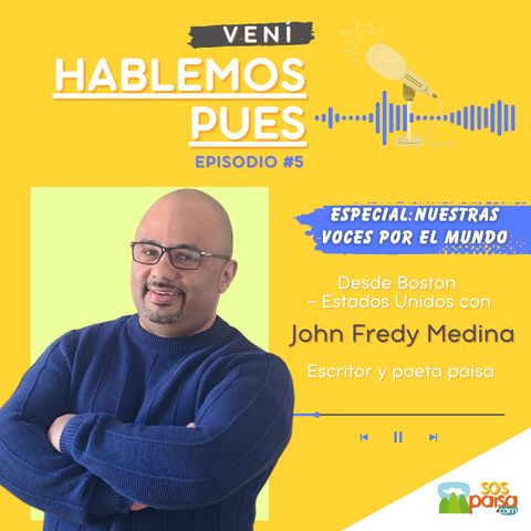 John Fredy Medina - Especial Nuestras Voces por el Mundo