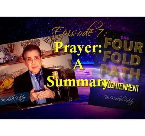 Episode 7-Prayer: A Summary