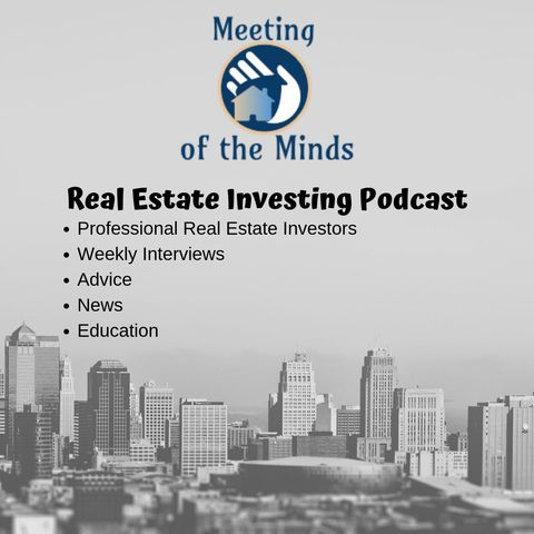 Meeting of the Minds Episode 009: The State of Foreclosures