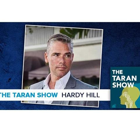 Taran Show 49 | Hardy Hill