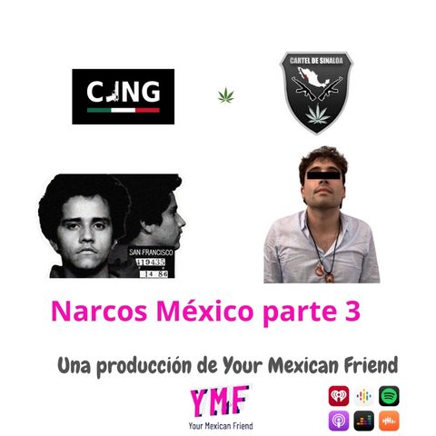 Narcos México parte 3