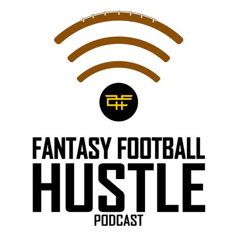 Fantasy Football Hustle - Evan Silva guest