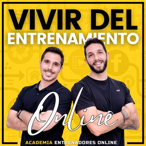 150.- Cómo vivir de tu pasión gracias al Entrenamiento Online, con Adrián Tejero