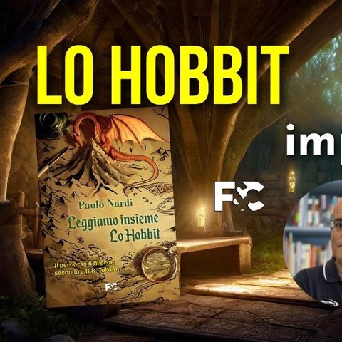 226. Lo Hobbit - un eroe improbabile?