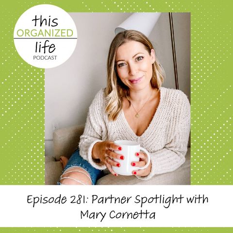 Ep 281: Partner Spotlight with Mary Cornetta