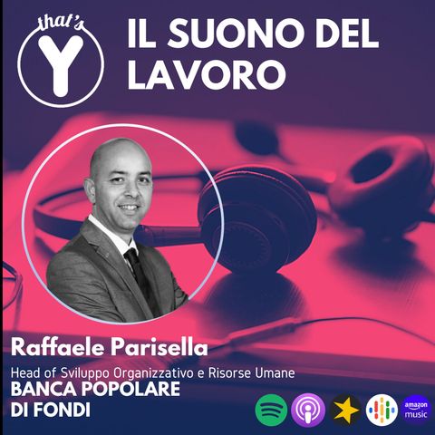 "Il Suono del Lavoro" con Raffaele Parisella BANCA POPOLARE DI FONDI