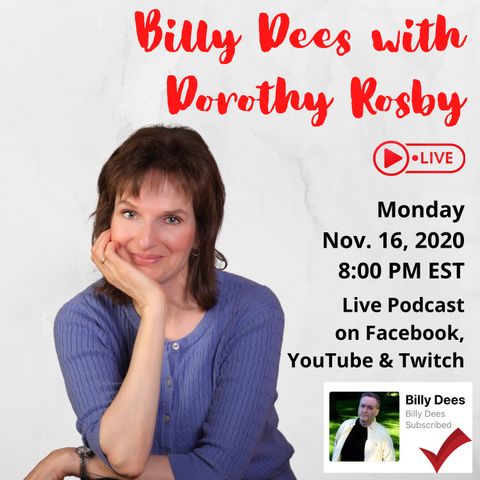 LIVE with Dorothy Rosby Nov 16 2020