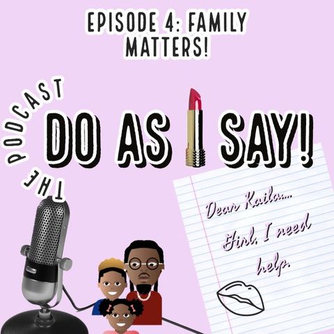 Episode 4: Family