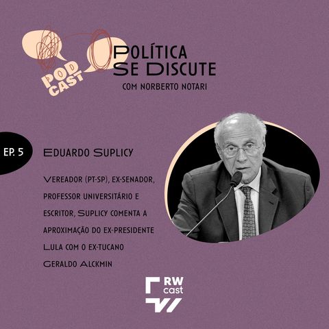 #5 | Eduardo Suplicy