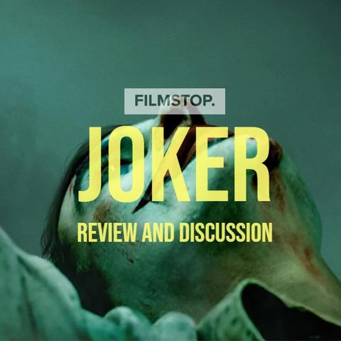 EP21- Joker Review and Discussion