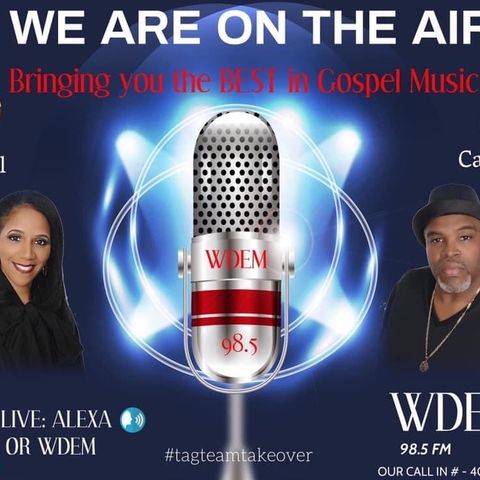 Team Calloway Gospel Radio - WDEM 98.5 FM