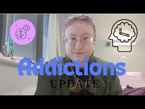 ADICTIONS UPDATE