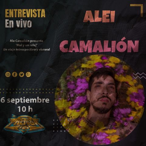 Entrevista con Ale Camalion