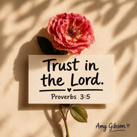 ✨Trust The Lord ✨Proverbs (3) Vv5-6