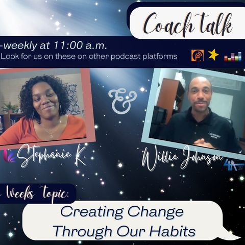 Creating Change Through Our Habits