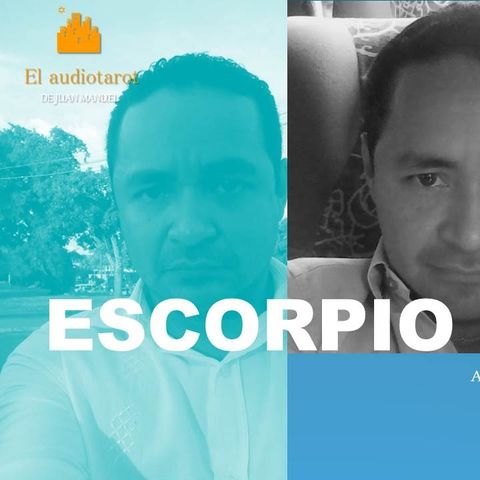 Escorpio última semana de Abril