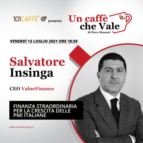 Salvatore Insinga: Finanza straordinaria per la crescita delle PMI italiane