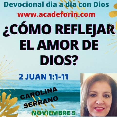 ¿CÓMO REFLEJAS EL AMOR DE DIOS?