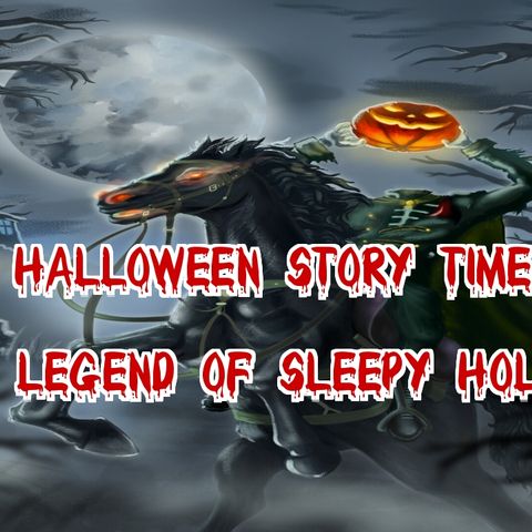 Halloween Fun: The legend Of Sleepy Hollow