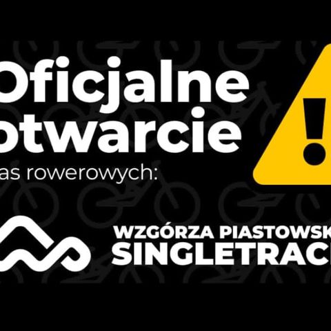 2Kółka: już wkrótce oficjalne otwarcie nowego singletrack'a na Wzgórzach Piastowskich