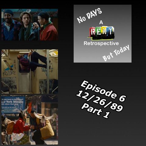 No Days But Today Episode 6: December 26, 1989 (Part 1)