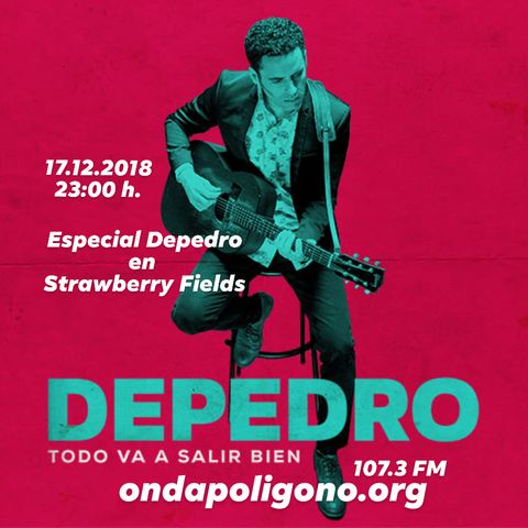 Emisión del 17.12.2018: Especial Depedro