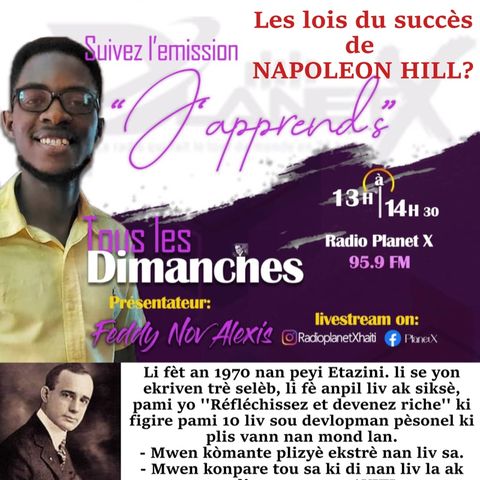 Les lois du succès de Napoleon Hill [ J'apprends Planet X 95.9 Octobre  2022]