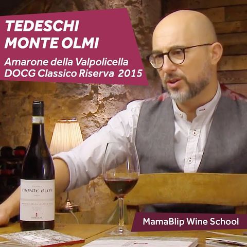 Corvina | Tedeschi - Monte Olmi Amarone | Valpolicella wine tasting with Filippo Bartolotta