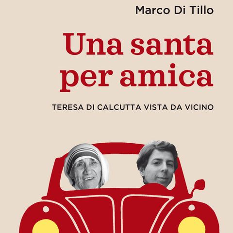 "Una santa per amica" Marco Di Tillo