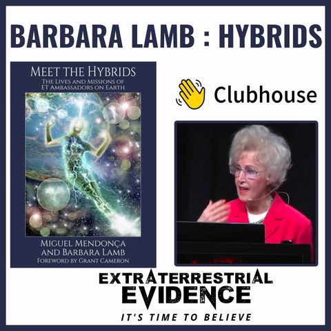Barbara Lamb - Hybrid Disclosure " They Live Among Us!"