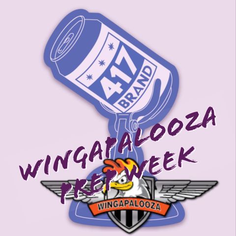 Winga Binga - The Wingapalooza Prep Week