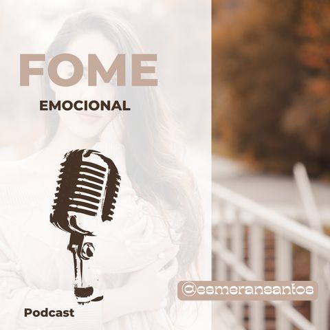 FOME EMOCIONAL