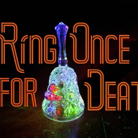 Ring Once For Death