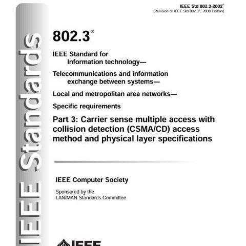 Carrier sense multiple access  with collision detection (CSMA/CD)  access method and physical layer  specifications