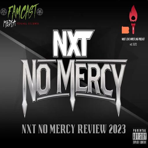 NXT (2023) No Mercy Post Show!!!