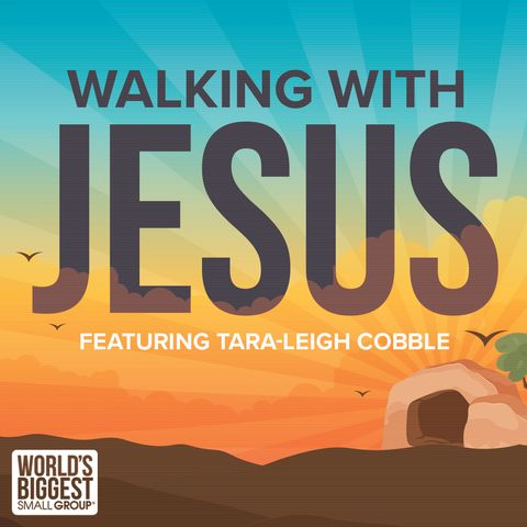 Walking With Jesus: Day 7