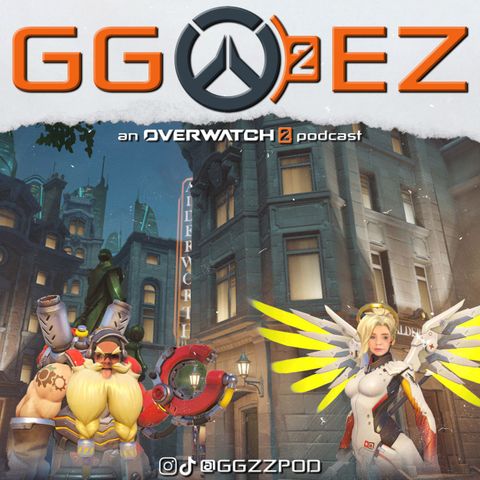 GGEZ EP5 - January Patch Notes, Season 3 & Ranked Changes, Roadhog & Orisa Nerfs and more!