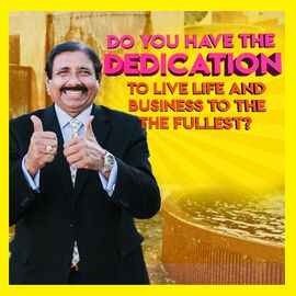 Dedication – What Dedicates You to Achieve Your Goals?